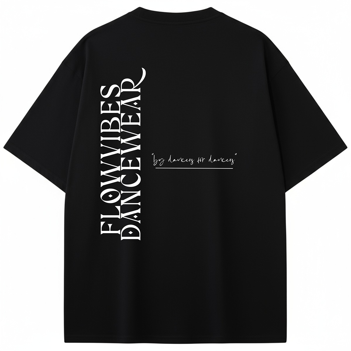 CAMISETA OVERSIZE 'BY DANCERS FOR DANCER'