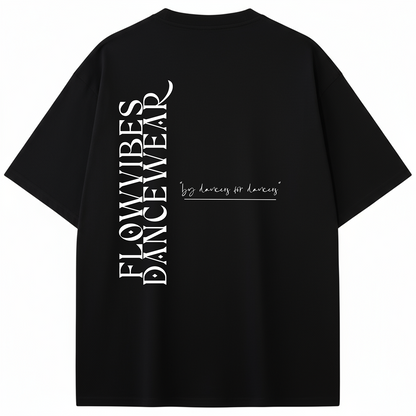 CAMISETA OVERSIZE 'BY DANCERS FOR DANCER'