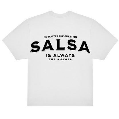 CAMISETA OVERSIZE (220g/m2) SALSA IS ALWAYS THE ANSWER