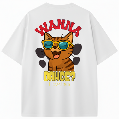 CAMISETA OVERSIZE WANNA DANCE?