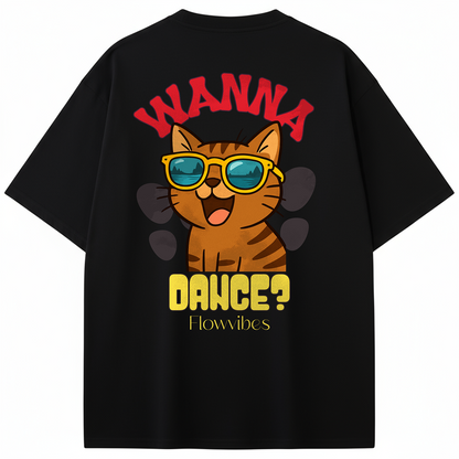 CAMISETA OVERSIZE WANNA DANCE?